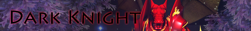 Dark Knight Guide